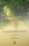 Yol'un &Uuml;&ccedil; B&uuml;y&uuml;k &Ouml;zelliği