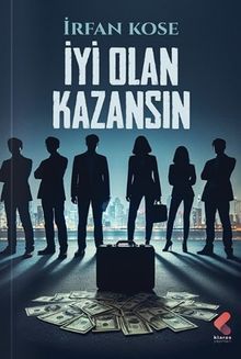 İyi Olan Kazansın