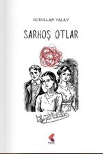 Sarhoş Otlar