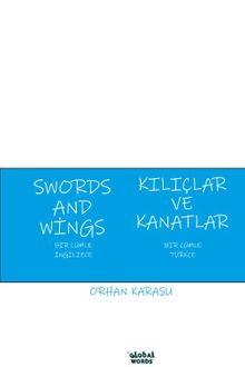 Swords and Wings Kılıçlar ve Kanatlar & Bir Cümle İngilizce Bir Cümle Türkçe