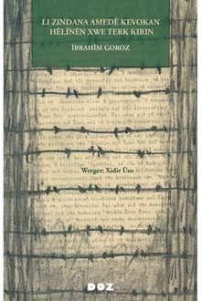 Li  Zindana Amedê Kevokan Hêlînên Xwe Terk Kirin