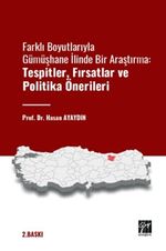Farklı Boyutlarıyla Gümüşhane İlinde Bir Araştırma Tespitler