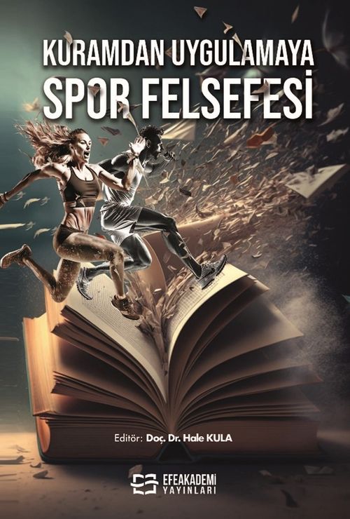 Kuramdan Uygulamaya Spor Felsefesi