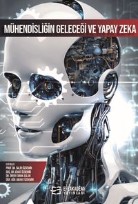 Mühendisliğin Geleceği ve Yapay Zeka
