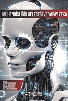Mühendisliğin Geleceği ve Yapay Zeka