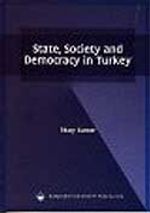 State, Society And Democracy in Turkey