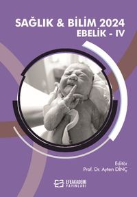 Sağlık - Bilim 2024: Ebelik IV