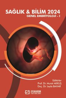 Sağlık - Bilim 2024: Genel Embriyoloji I