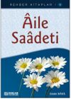 Aile Saadeti / Rehber Kitaplar Serisi 4