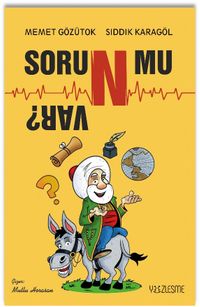 Soru/n/ mu Var? 