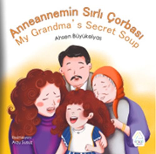 Anaannemin Sırlı Çorbası