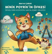 Minik Poyrik'in Öfkesi