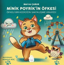 Minik Poyrik'in Öfkesi