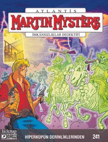 Martin Mystere Sayı 241 / Hiperküpün Derinliklerinden
