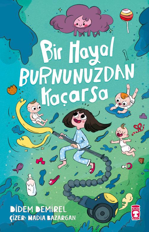 Bir Hayal Burnunuzdan Kaçarsa