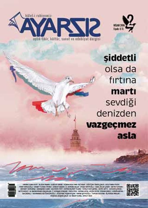 Ayarsız Aylık Fikir Kültür Sanat ve Edebiyat Dergisi Sayı:2 Nisan 2016