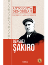 Antolojiya Dengbejan 2 & Dengbej Şakiro