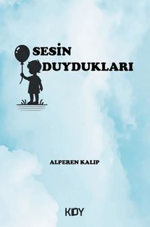 Sesin Duydukları 