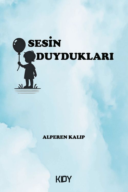 Sesin Duydukları 