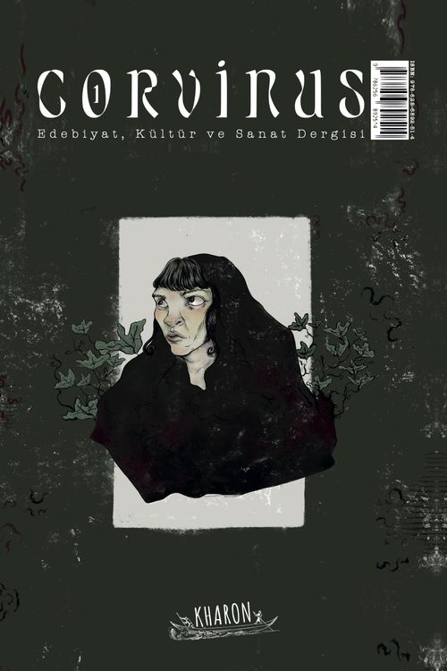 Corvinus Edebiyat, Kültür ve Sanat Dergisi Sayı 1