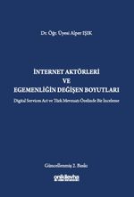 İnternet Aktörleri ve Egemenliğin Değişen Boyutları