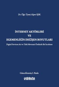 İnternet Aktörleri ve Egemenliğin Değişen Boyutları