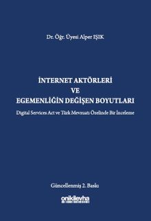 İnternet Aktörleri ve Egemenliğin Değişen Boyutları