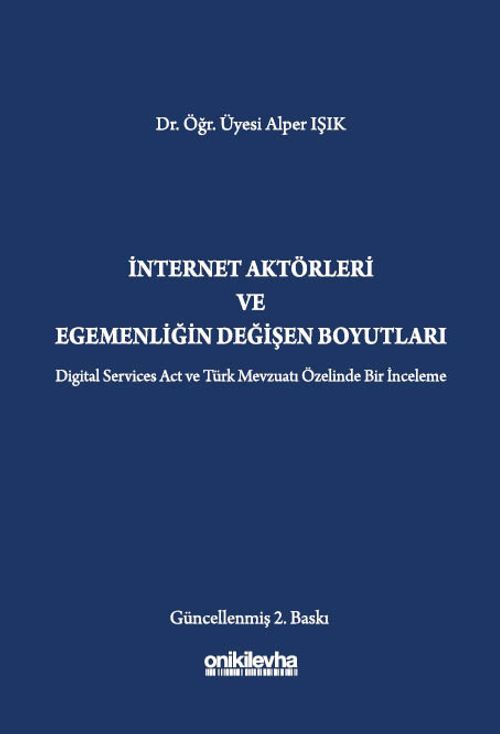 İnternet Aktörleri ve Egemenliğin Değişen Boyutları