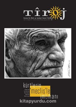 Tiroj / İki Aylık Kültür Sanat Edebiyat Dergisi Sayı:81 Temmuz-Ağustos 2016