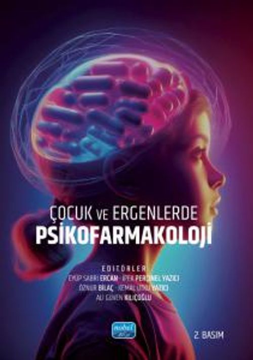 Çocuk ve Ergenlerde Psikofarmakoloji