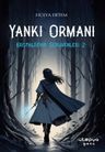 Yankı Ormanı / Kristalşehir Serüvenleri 2