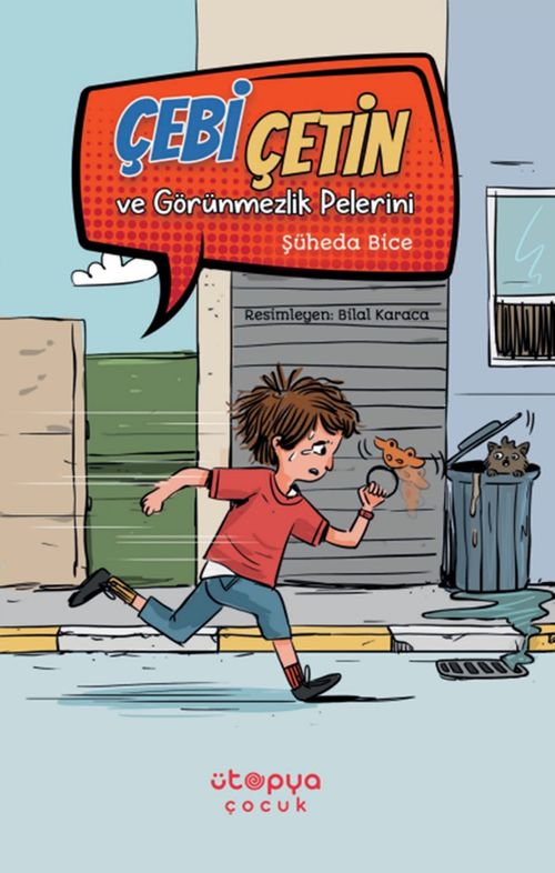 Çebi Çetin  ve Görünmezlik Pelerini