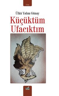 Küçüktüm Ufacıktım