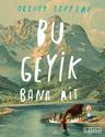 Bu Geyik Bana Ait