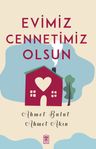 Evimiz Cennetimiz Olsun