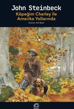 Köpeğim Charley ile Amerika Yollarında