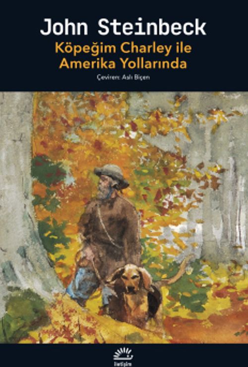 Köpeğim Charley ile Amerika Yollarında