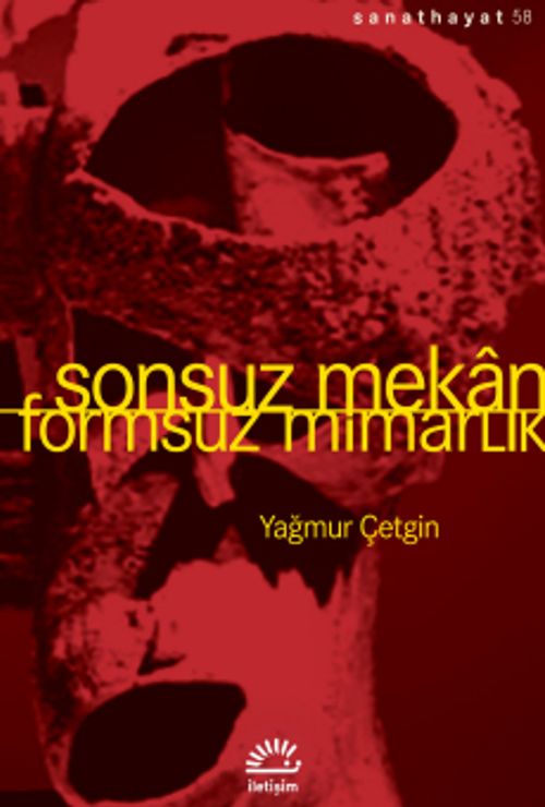 Sonsuz Mekan & Formsuz Mimarlık