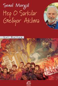 Hep O Şarkılar Geliyor Aklıma