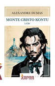 Monte Cristo Kontu (1. Cilt)
