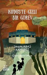 Kudüs'te Gizli Bir Görev