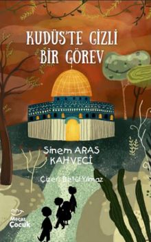 Kudüs'te Gizli Bir Görev