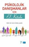 Psikolojik Danışmanlar İ&ccedil;in El Kitabı