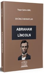 En Ünlü Avukatlar Abraham Lincoln