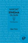 Maksat Sinema Olsun & Film Eleştirileri