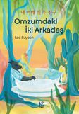 Omzumdaki İki Arkadaş