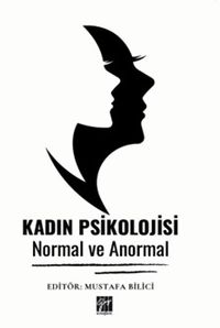 Kadın Psikolojisi Normal ve Anormal