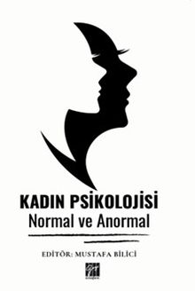 Kadın Psikolojisi Normal ve Anormal
