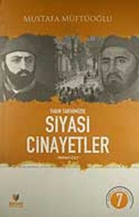 Yakın Tarihimizde Siyasi Cinayetler (Üçüncü Cilt)