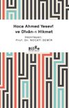 Hoca Ahmed Yesev&icirc; ve D&icirc;van-ı Hikmet (Sadeleştirilmiş)